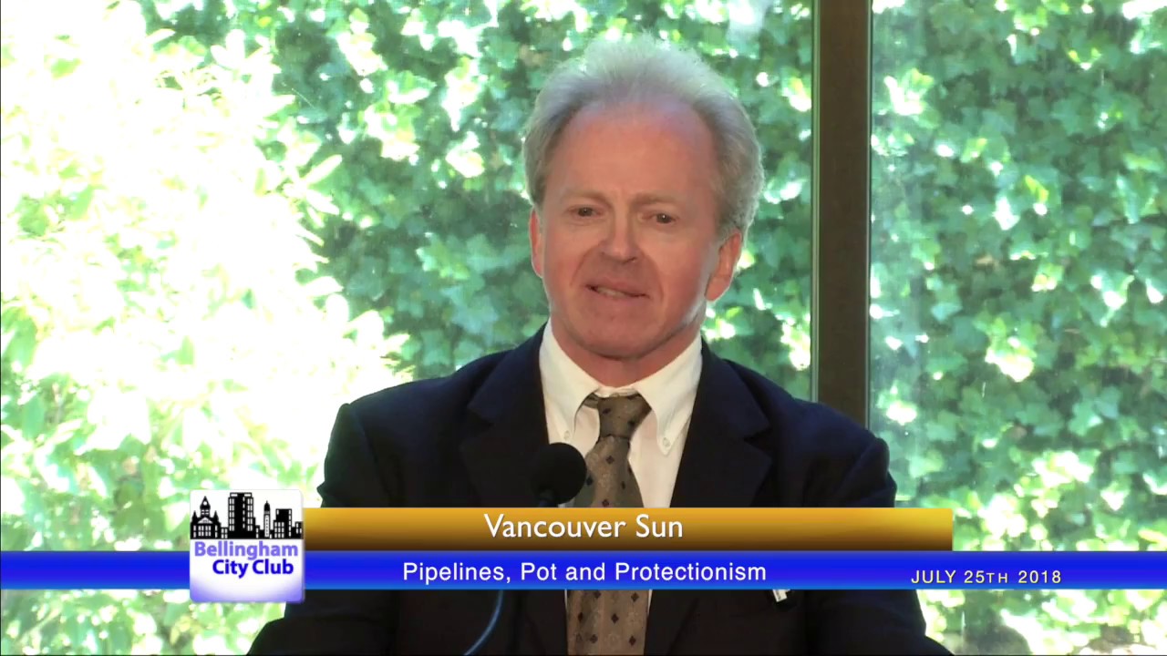 July 25: Pipelines, Pot and Protectionism